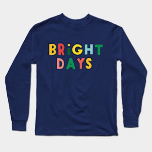 Bright Days Long Sleeve T-Shirt